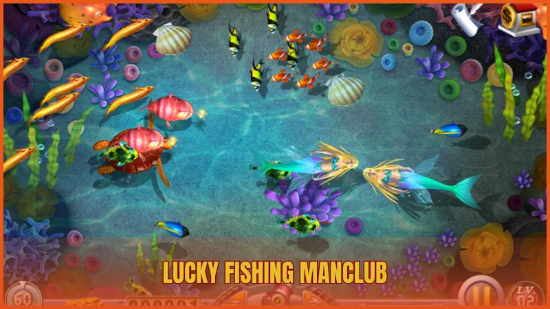 Lucky Fishing ManClub: Sự may rủi đầy hấp dẫn