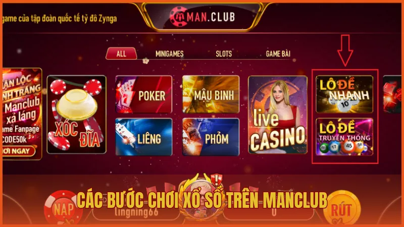 Hướng dẫn quy trình cơ bản để đăng ký chơi xổ số trên ManClub